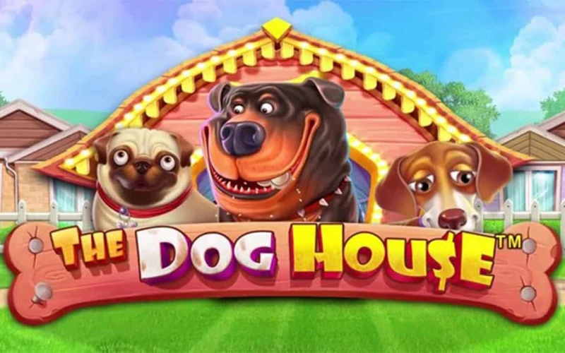 The Dog House game is available at Fairplay.