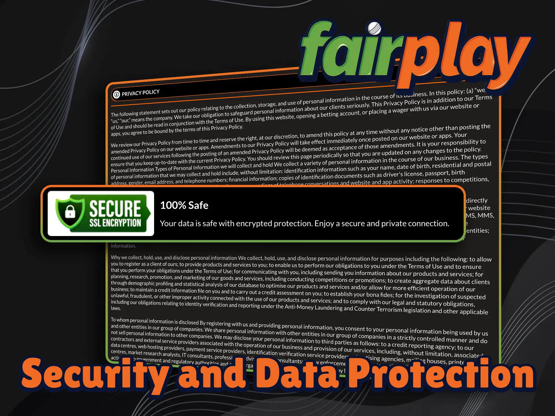 All user information is securely protected at Fairplay.